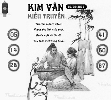 KIM VÂN KIỀU TRUYỀN 10/06/2023