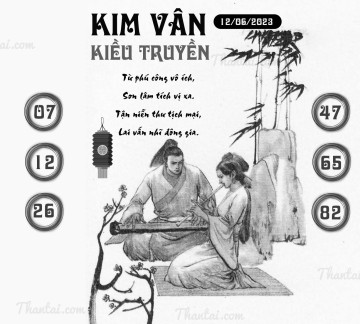 KIM VÂN KIỀU TRUYỀN 12/06/2023