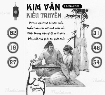 KIM VÂN KIỀU TRUYỀN 22/06/2023