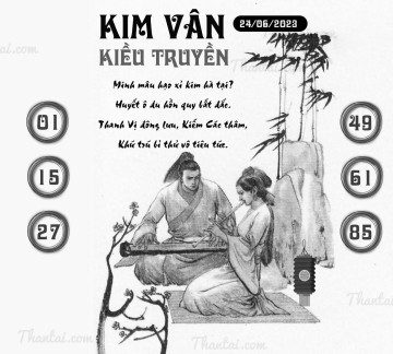 KIM VÂN KIỀU TRUYỀN 24/06/2023