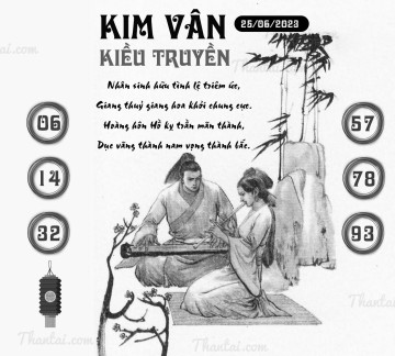 KIM VÂN KIỀU TRUYỀN 25/06/2023