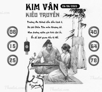 KIM VÂN KIỀU TRUYỀN 26/06/2023