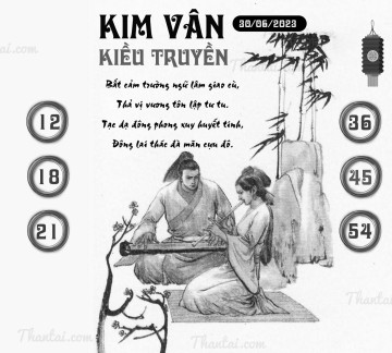 KIM VÂN KIỀU TRUYỀN 30/06/2023