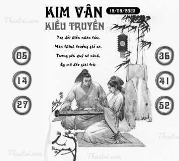 KIM VÂN KIỀU TRUYỀN 15/08/2023