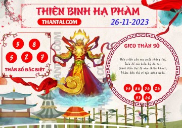 Thiên Binh Hạ Phàm 26/11/2023