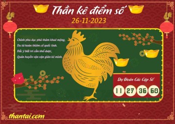 Thần Kê Điểm Số 26/11/2023