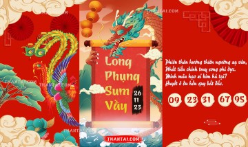 Long Phụng Sum Vầy 26/11/2023