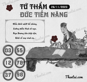 TỨ THẨM ĐỨC TIỀM NĂNG 26/11/2023