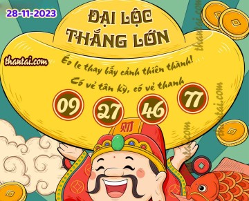 ĐẠI LỘC THẮNG LỚN 28/11/2023
