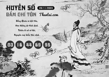 HUYỀN SỐ BẨM CHÍ TÔN 28/11/2023