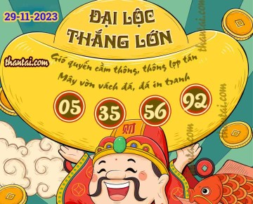ĐẠI LỘC THẮNG LỚN 29/11/2023