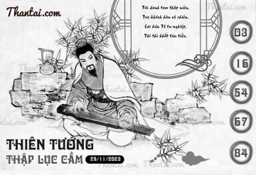 THIÊN TƯỚNG THẬP LỤC CẦU 29/11/2023