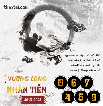 Vương Long Nhãn Tiễn 30/11/2023