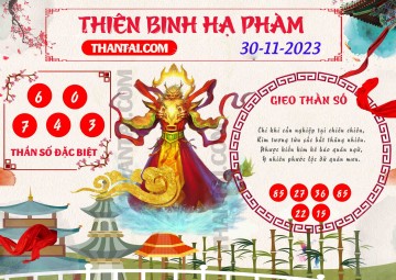 Thiên Binh Hạ Phàm 30/11/2023