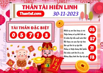 THẦN TÀI HIỂN LINH 30/11/2023