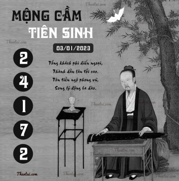 MỘNG CẦM TIÊN SINH 03/01/2023