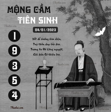 MỘNG CẦM TIÊN SINH 04/01/2023