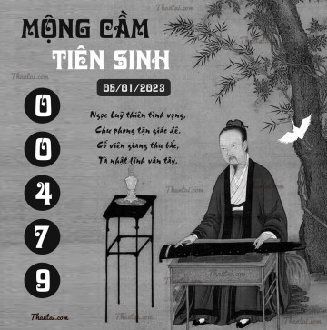 MỘNG CẦM TIÊN SINH 05/01/2023