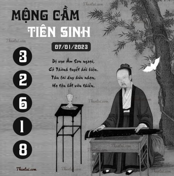 MỘNG CẦM TIÊN SINH 07/01/2023