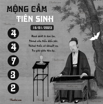 MỘNG CẦM TIÊN SINH 18/01/2023