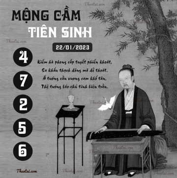 MỘNG CẦM TIÊN SINH 22/01/2023