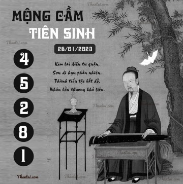 MỘNG CẦM TIÊN SINH 26/01/2023