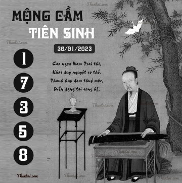 MỘNG CẦM TIÊN SINH 30/01/2023