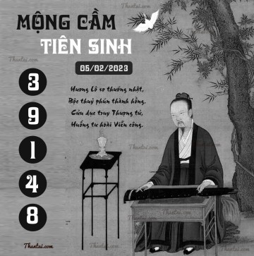 MỘNG CẦM TIÊN SINH 05/02/2023