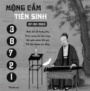 MỘNG CẦM TIÊN SINH 07/02/2023