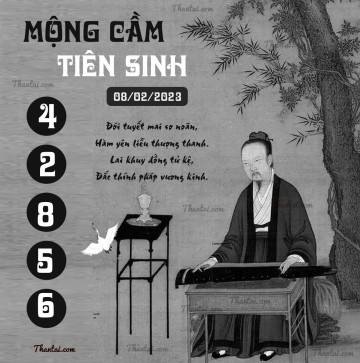 MỘNG CẦM TIÊN SINH 08/02/2023