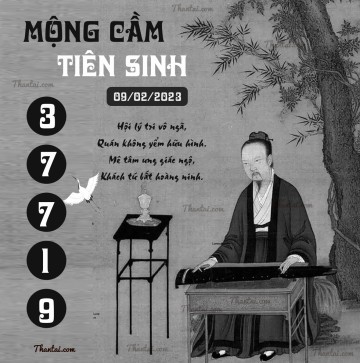 MỘNG CẦM TIÊN SINH 09/02/2023