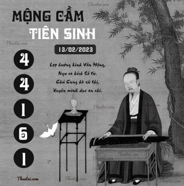 MỘNG CẦM TIÊN SINH 13/02/2023