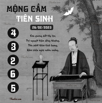 MỘNG CẦM TIÊN SINH 26/02/2023