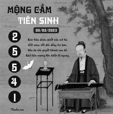 MỘNG CẦM TIÊN SINH 09/03/2023