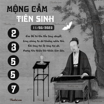 MỘNG CẦM TIÊN SINH 11/03/2023