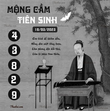 MỘNG CẦM TIÊN SINH 18/03/2023