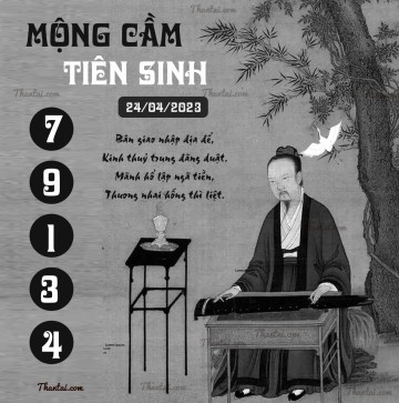MỘNG CẦM TIÊN SINH 24/04/2023