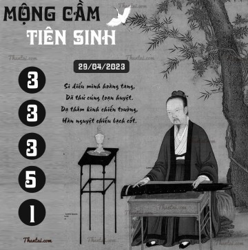 MỘNG CẦM TIÊN SINH 29/04/2023