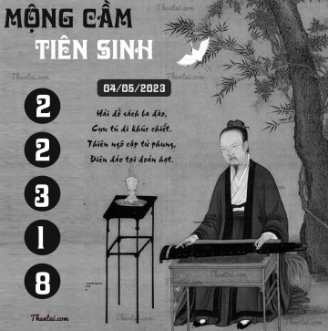 MỘNG CẦM TIÊN SINH 04/05/2023