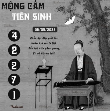 MỘNG CẦM TIÊN SINH 06/05/2023