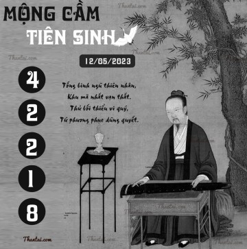 MỘNG CẦM TIÊN SINH 12/05/2023