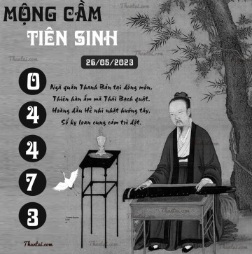 MỘNG CẦM TIÊN SINH 26/05/2023