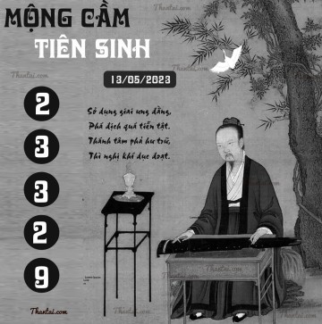 MỘNG CẦM TIÊN SINH 13/05/2023