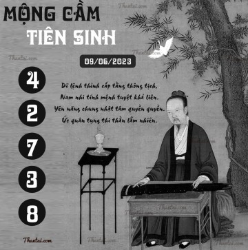 MỘNG CẦM TIÊN SINH 09/06/2023