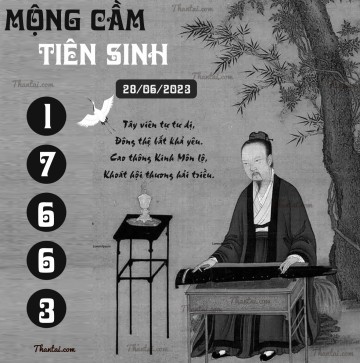 MỘNG CẦM TIÊN SINH 28/06/2023