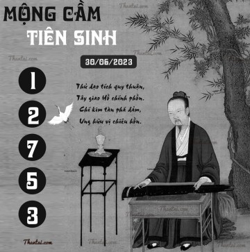 MỘNG CẦM TIÊN SINH 30/06/2023