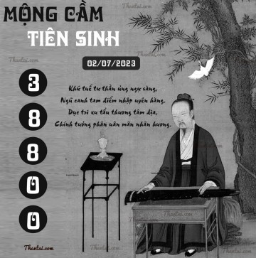 MỘNG CẦM TIÊN SINH 02/07/2023