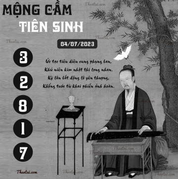 MỘNG CẦM TIÊN SINH 04/07/2023