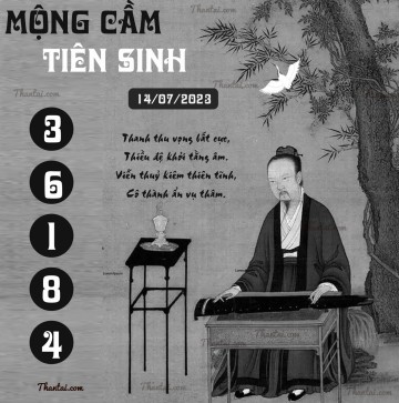 MỘNG CẦM TIÊN SINH 14/07/2023