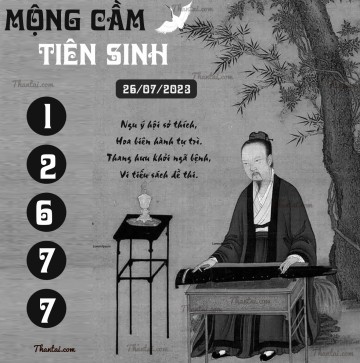 MỘNG CẦM TIÊN SINH 26/07/2023